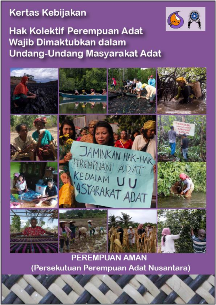Kertas Kebijakan “Hak Kolektif Perempuan Adat Wajib dimaktubkan dalam Undang-Undang Masyarakat Adat